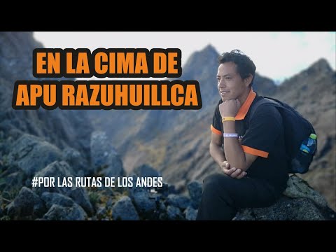 LLEGAMOS A LA CIMA DEL APU RAZUHUILLCA - HUANTA /// POR LAS RUTAS DE LOS ANDES