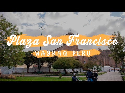 ⛪️🧐[Tour en Cusco] 🤠😝[Plaza San Francisco]🚌☀️[Cusco-Perú]😎[2021]😲