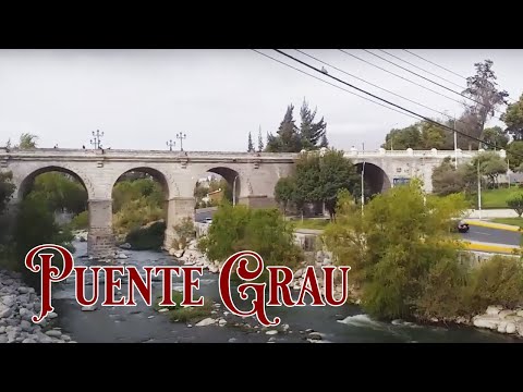 Puente Grau - Arequipa