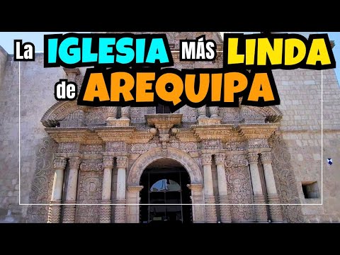 La Iglesia más LINDA de Arequipa Perú