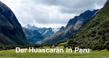Huascarán: Nationalpark und alpine Herausforderung